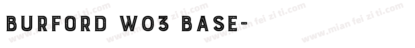 Burford W03 Base字体转换